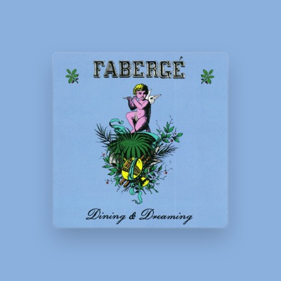 Fabergé: песни, клипы, биография, даты выступлений и многое другое.