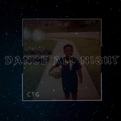 Dance All Night - Single