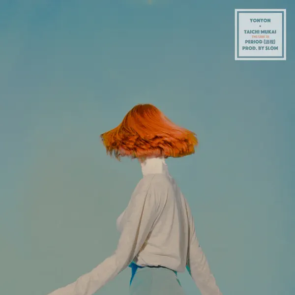 Period\(過程\) by YonYon &amp; 向井太一 – Apple Music