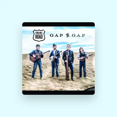 Listen to Cane Mill Road, watch music videos, read bio, see tour dates & more!