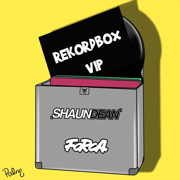Rekordbox Vip (feat. Forca) - Single