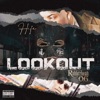 Lookout (feat. Rubberband OG) - Single