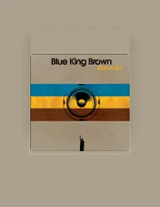 Listen to Blue King Brown, watch music videos, read bio, see tour dates & more!