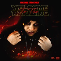 Welcome to the Darkside - Richie Rachet