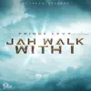 Prince Levy - Jah Walk with I