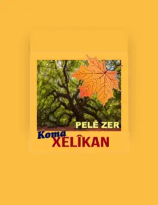 Écoutez Koma Xelîkan, regardez des vidéoclips, lisez la biographie, consultez les dates de tournée et plus encore !