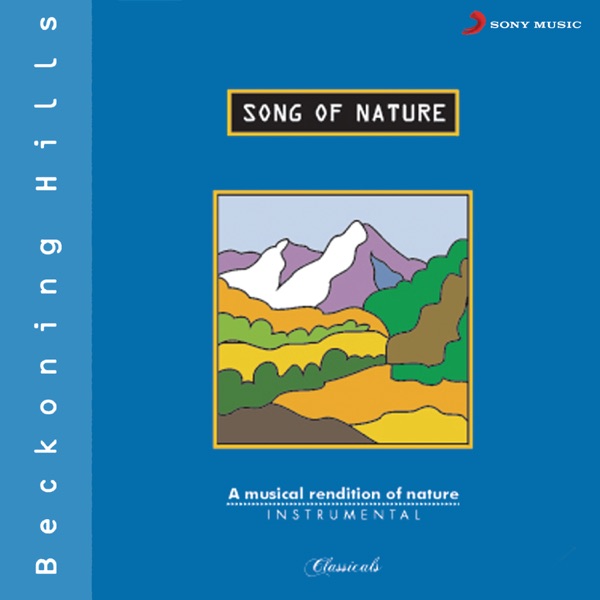 Song of Nature - Beckoning Hills