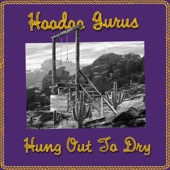 Hoodoo Gurus - Hung Out To Dry