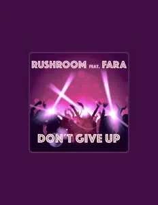 Listen to Rushroom, watch music videos, read bio, see tour dates & more!