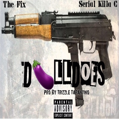 Dilldoes (feat. Serial Killa C) - Single