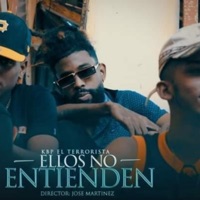 No Entiende - Single - Kbp el Terrorista