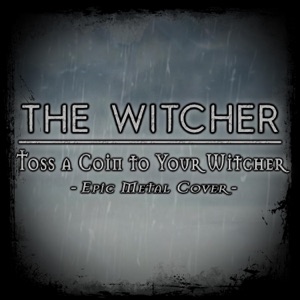 Toss a Coin to Your Witcher - Single