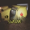 Swerve - Single