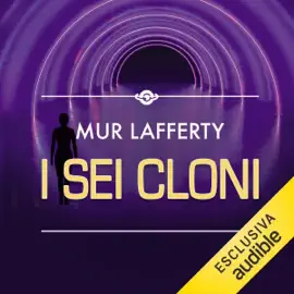 I sei cloni