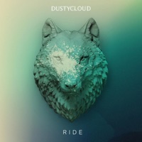 Ride - Single - DUSTYCLOUD