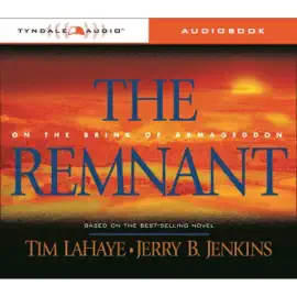 The Remnant: On the Brink of Armageddon