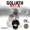 Goliath Killa - P.K. lyrics