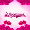 la quinceañera