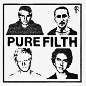 PURE FILTH - Reality
