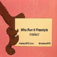 Who Run It - Single - Intellect RFG