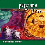 Perfume Tree - So Far Away