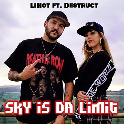 Sky Is Da Limit (feat. Destruct) - Single