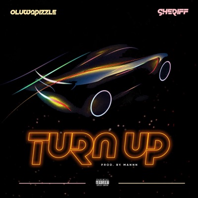 Turn Up (feat. Sheriff) - Single