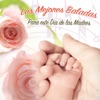 Las Mejores Baladas para Este Día de las Madres, 2013