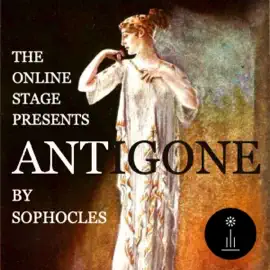 Antigone by Sophocles (Unabridged)