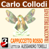 Cappuccetto Rosso - Carlo Collodi & Charles Perrault