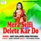 Mera Selfi Delete Kar Do - Antra Singh Priyanka lyrics