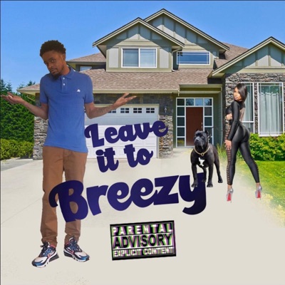 Leave It to Breezy