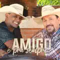 AMIGO E PRA SEMPRE