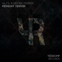 Midnight Despair - Single - A.L.Y.S. & Hidden Tigress
