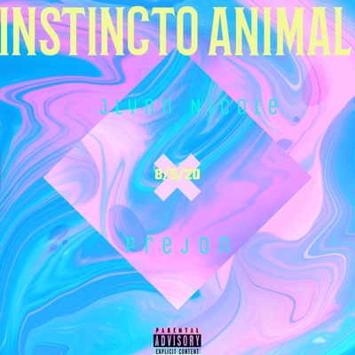 Instincto Animal (feat. Prejon) - Single