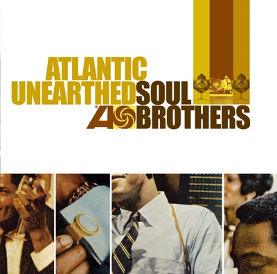Atlantic Unearthed - Soul Brothers