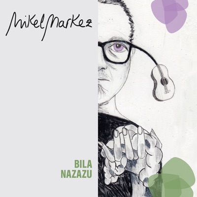Bila Nazazu (feat. Esti Markez & Eneritz Aulestia) - Single
