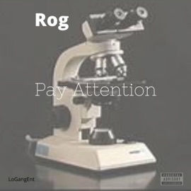 Pay Attention Roghuncholo