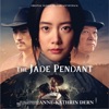 The Jade Pendant (Original Motion Picture Soundtrack), 2018