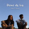 Dono da Lua (feat. Donnie) - Single