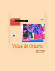 Marimba Valles de Oriente सुनें, म्यूज़िक वीडियो देखें, बायो पढ़ें, दौरे की तारीखें और बहुत कुछ देखें!