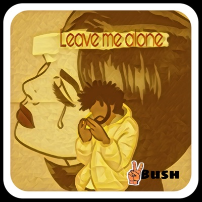 Leave Me Alone - Single