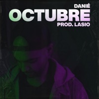 Octubre (feat. Lasio) - Single - Danie SVQ