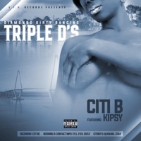 TRIPLE D'S (feat. kipsy) - Single - Citi-B