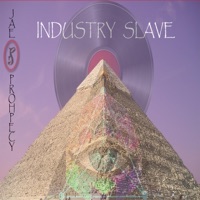 Industry Slave (feat. Kassatta) - Single - Jae Prophecy