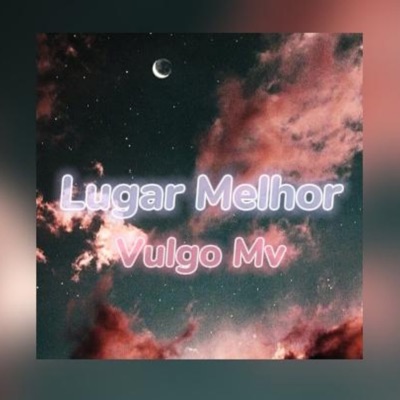 Lugar Melhor - Single