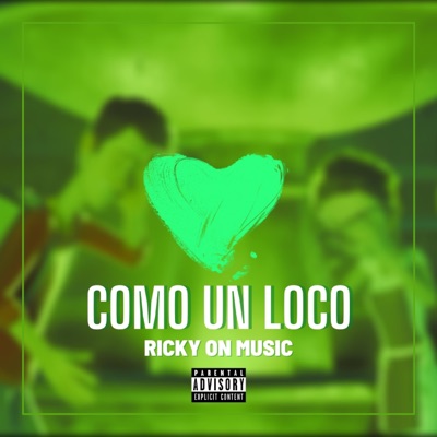 Como un loco - Single