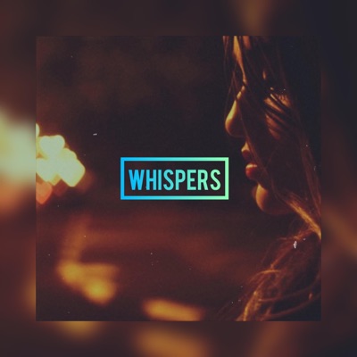 Whispers (Song) - Single