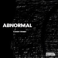 Abnormal - Single - Vandit Romes