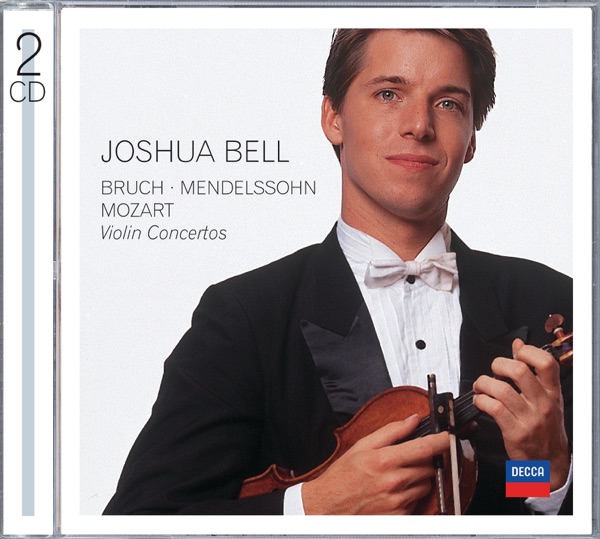 Bruch; Mendelssohn; Mozart: Violin Concertos